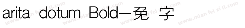 arita dotum Bold字体转换